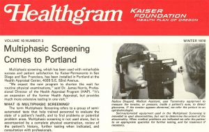 1976年，《俄勒冈州新闻通讯健康》的Kaiser基金会健康计划的剪辑标题为“多次筛查来到波特兰”。